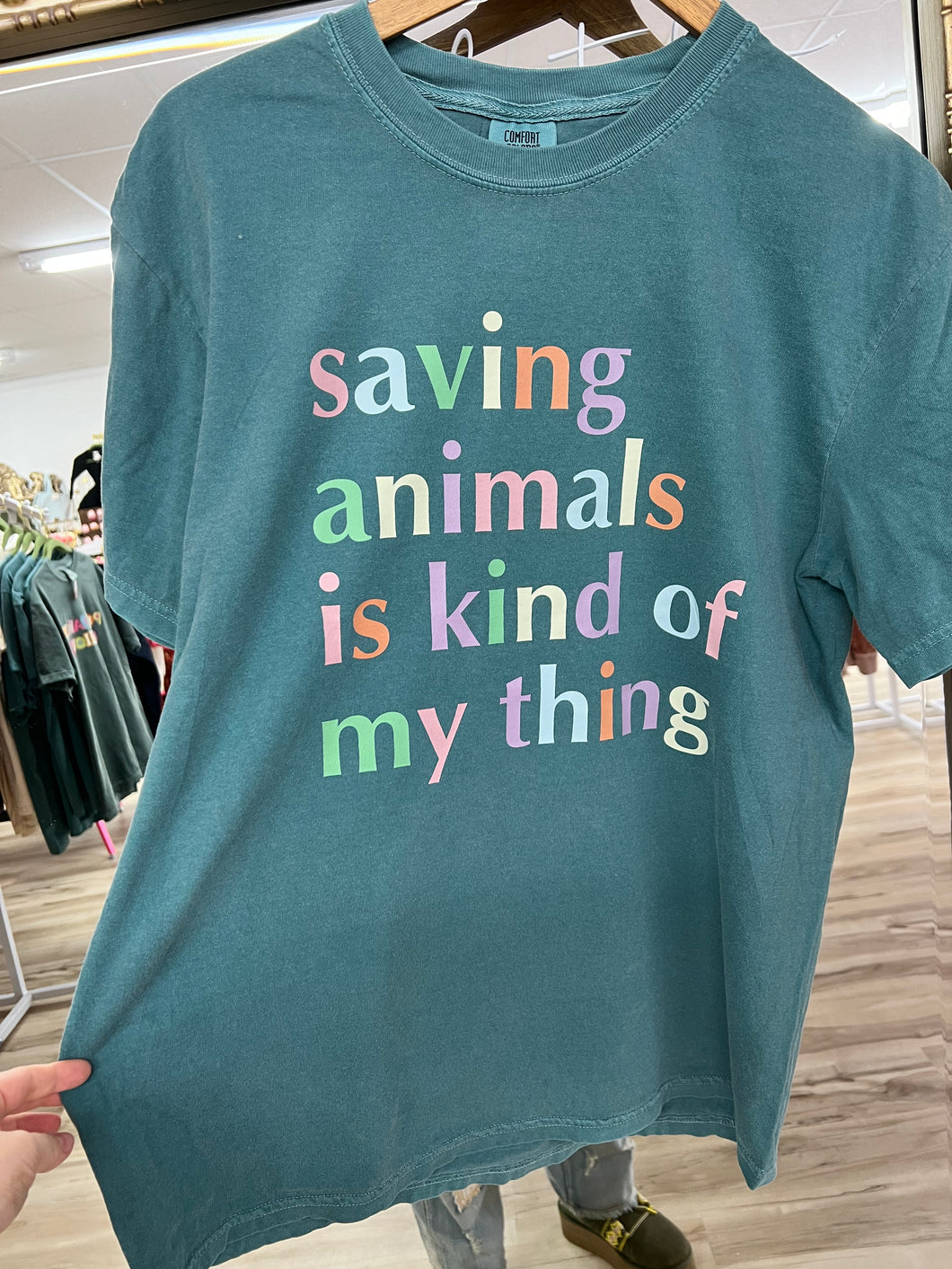 Saving animals is kind of my thing tee