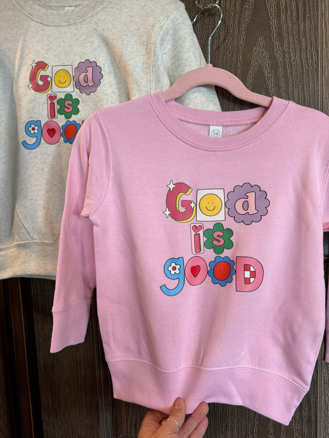 God is Good Toddler Crewnecks