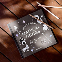 Load image into Gallery viewer, Magical Things: A How To Draw Art Book For Kids
